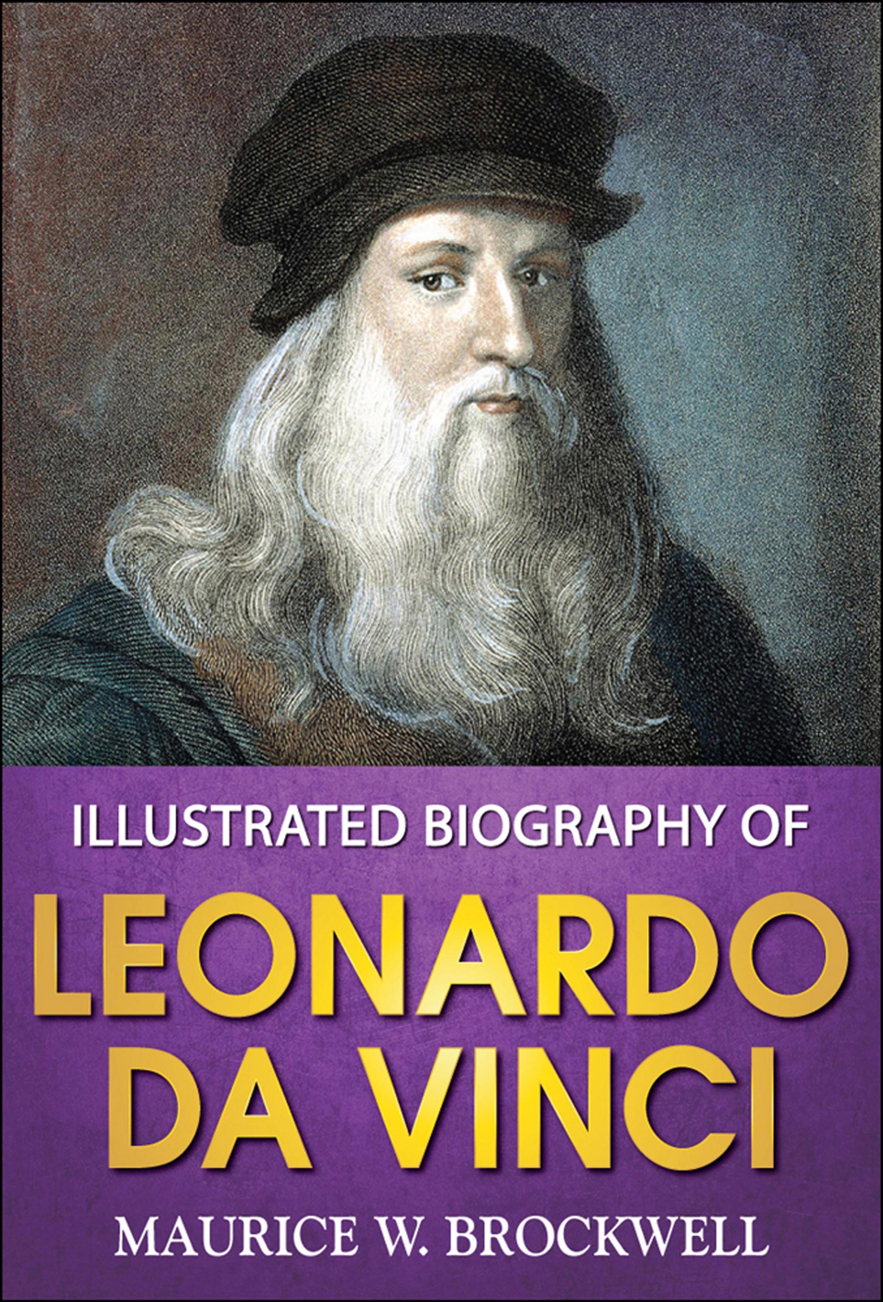 Illustrated Biography of Leonardo Da Vinci (eBook)