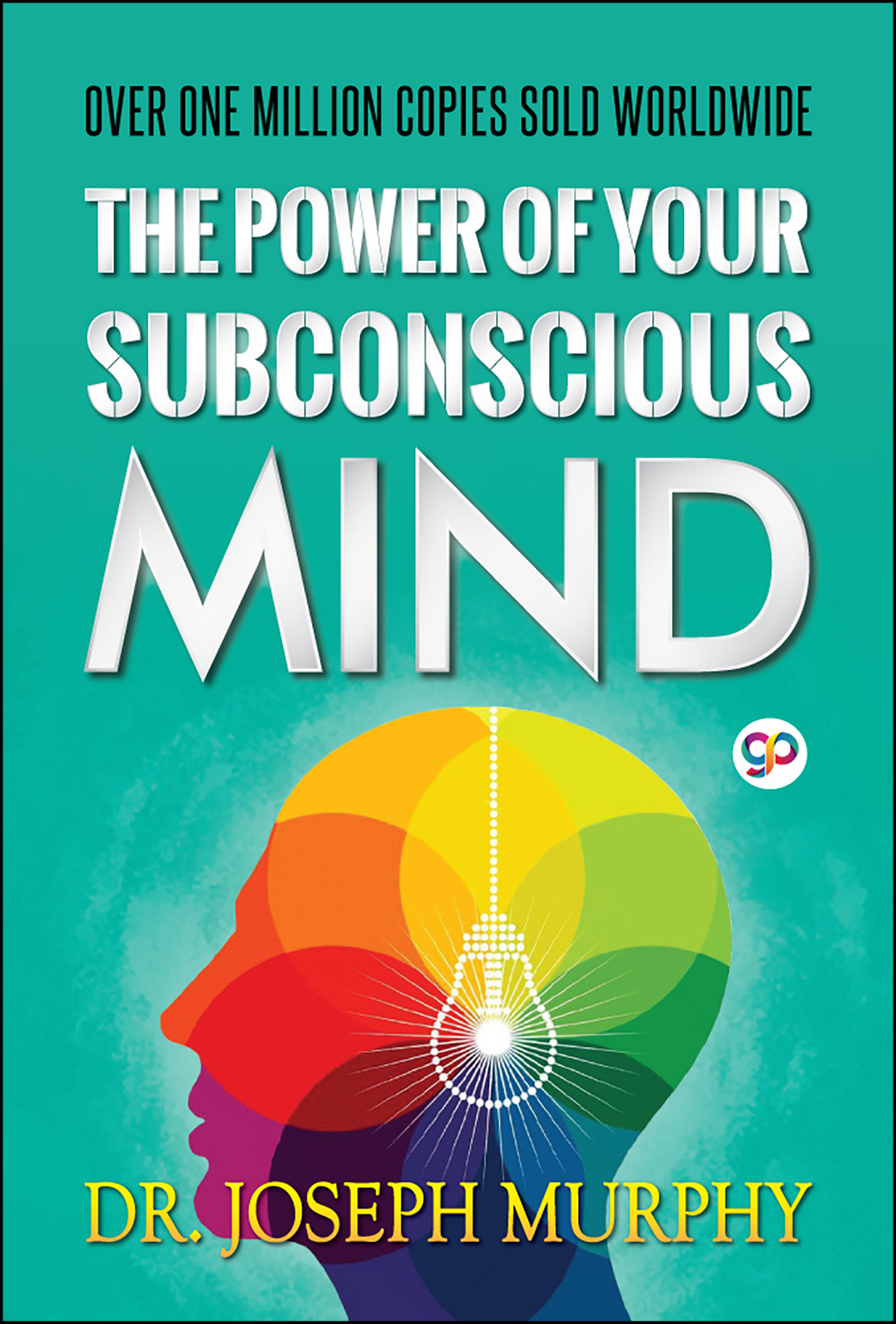 The Power of Your Subconscious Mind (Paperback)