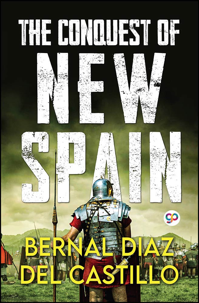 The Conquest of New Spain (eBook)