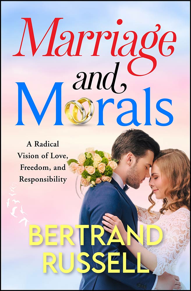 Marriage and Morals (eBook)