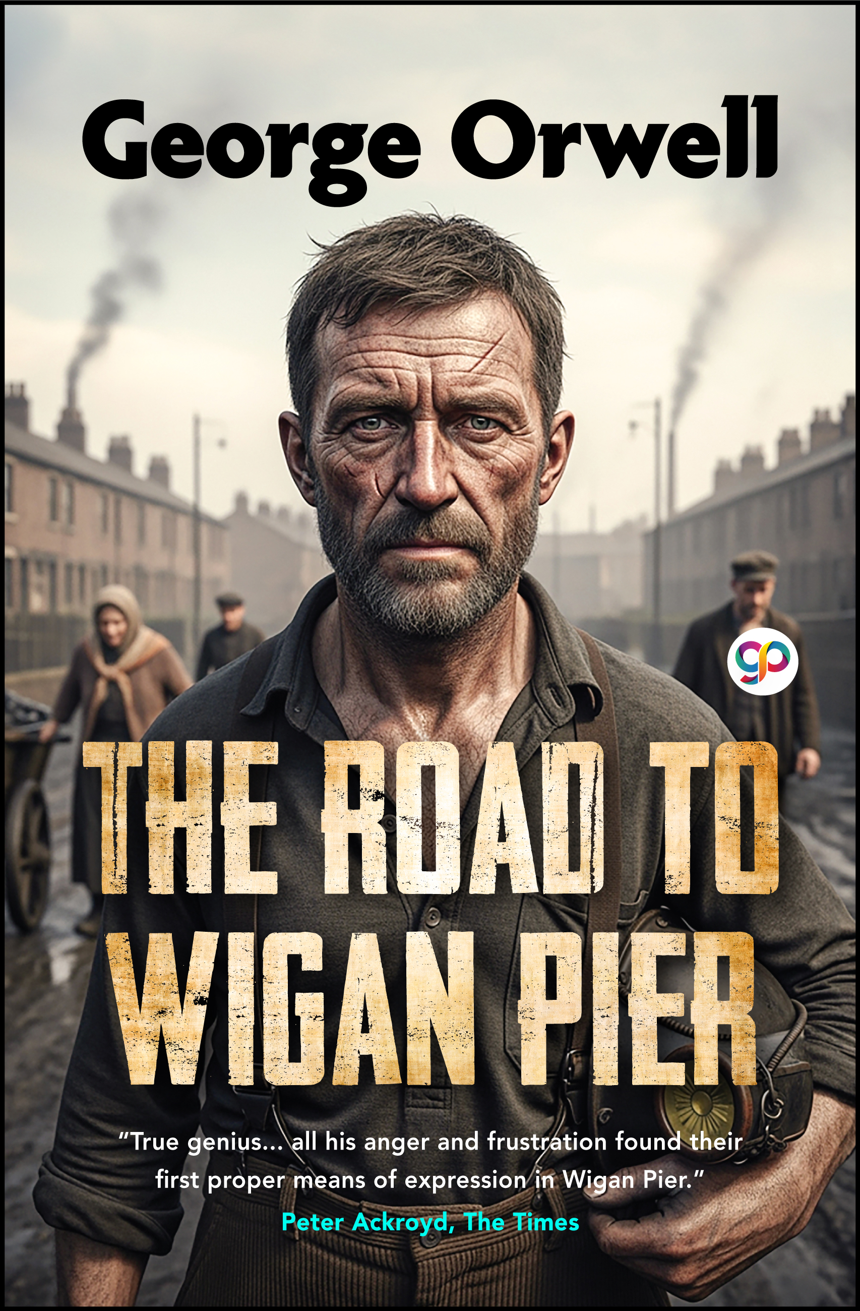 The Road To Wigan Pier (eBook)