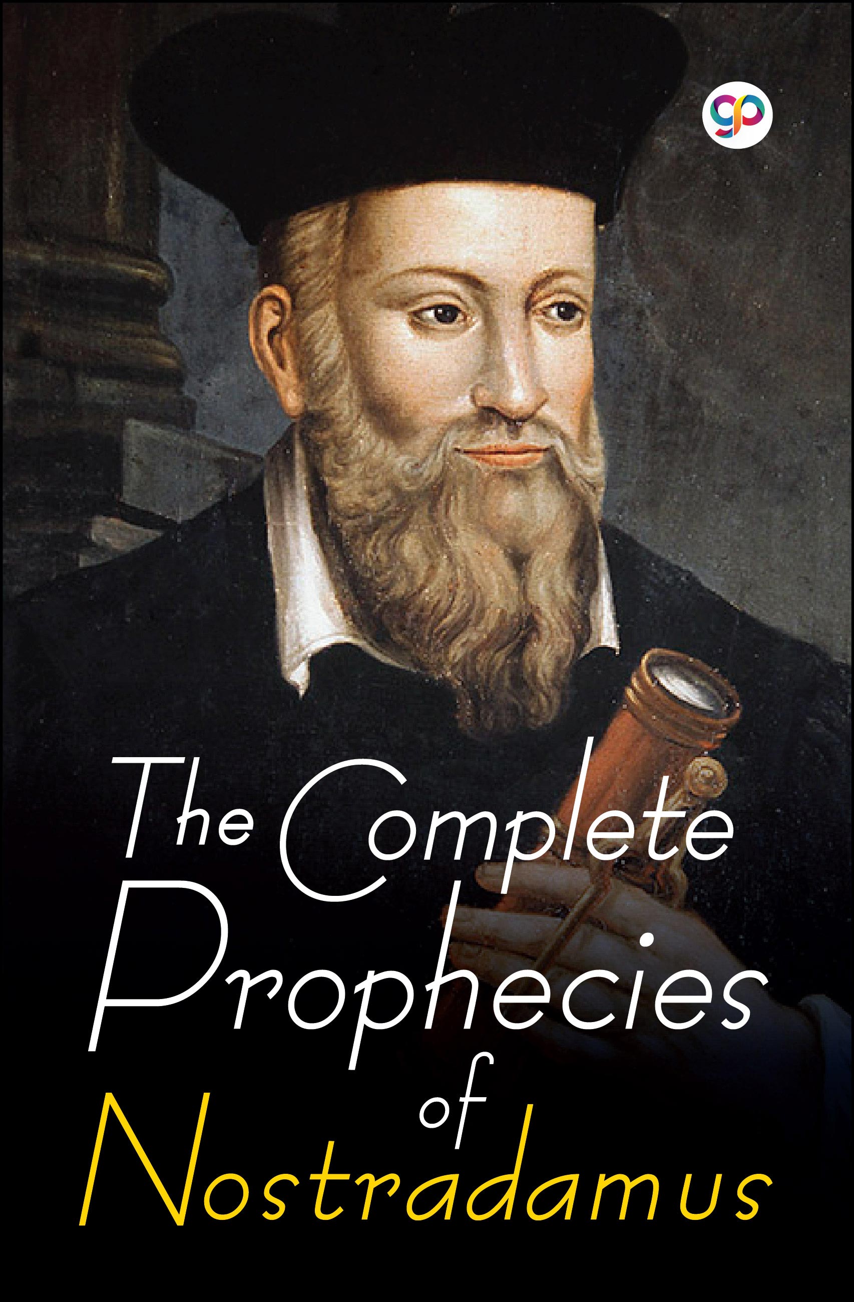 The Complete Prophecies of Nostradamus (eBook)