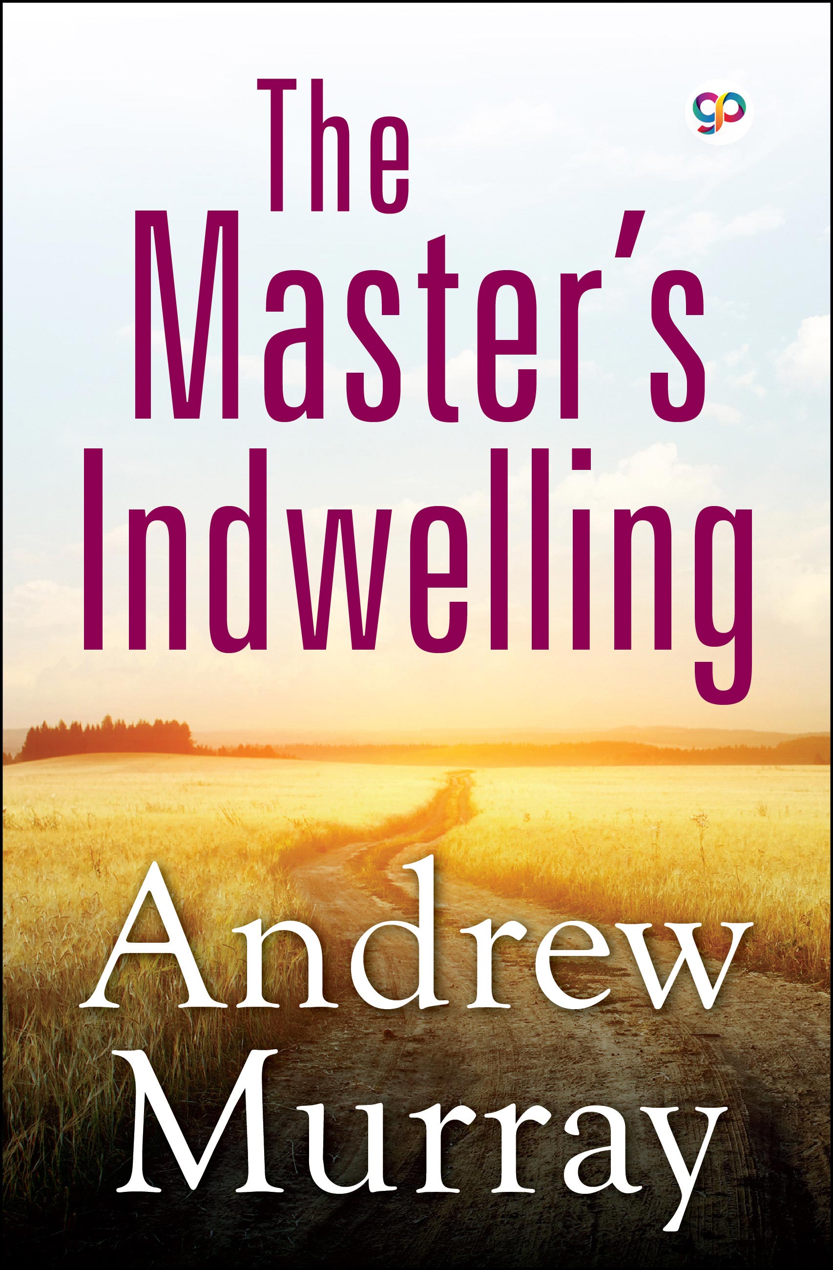 The Master's Indwelling (eBook)