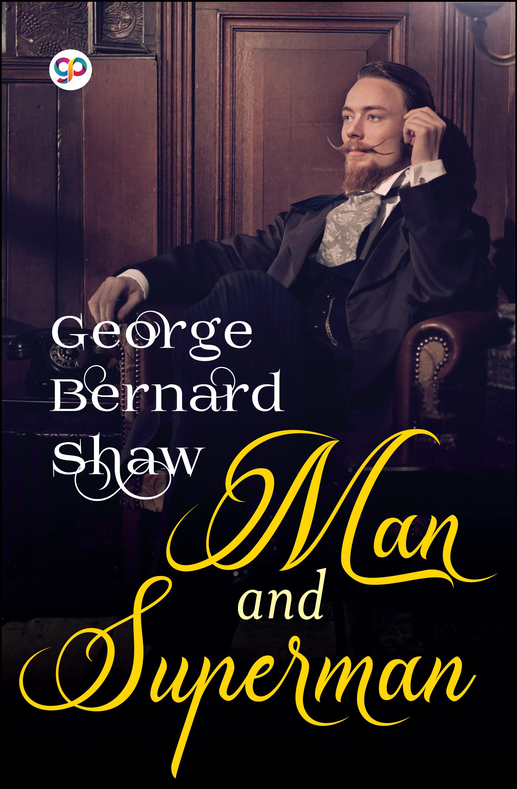 Man and Superman (eBook)