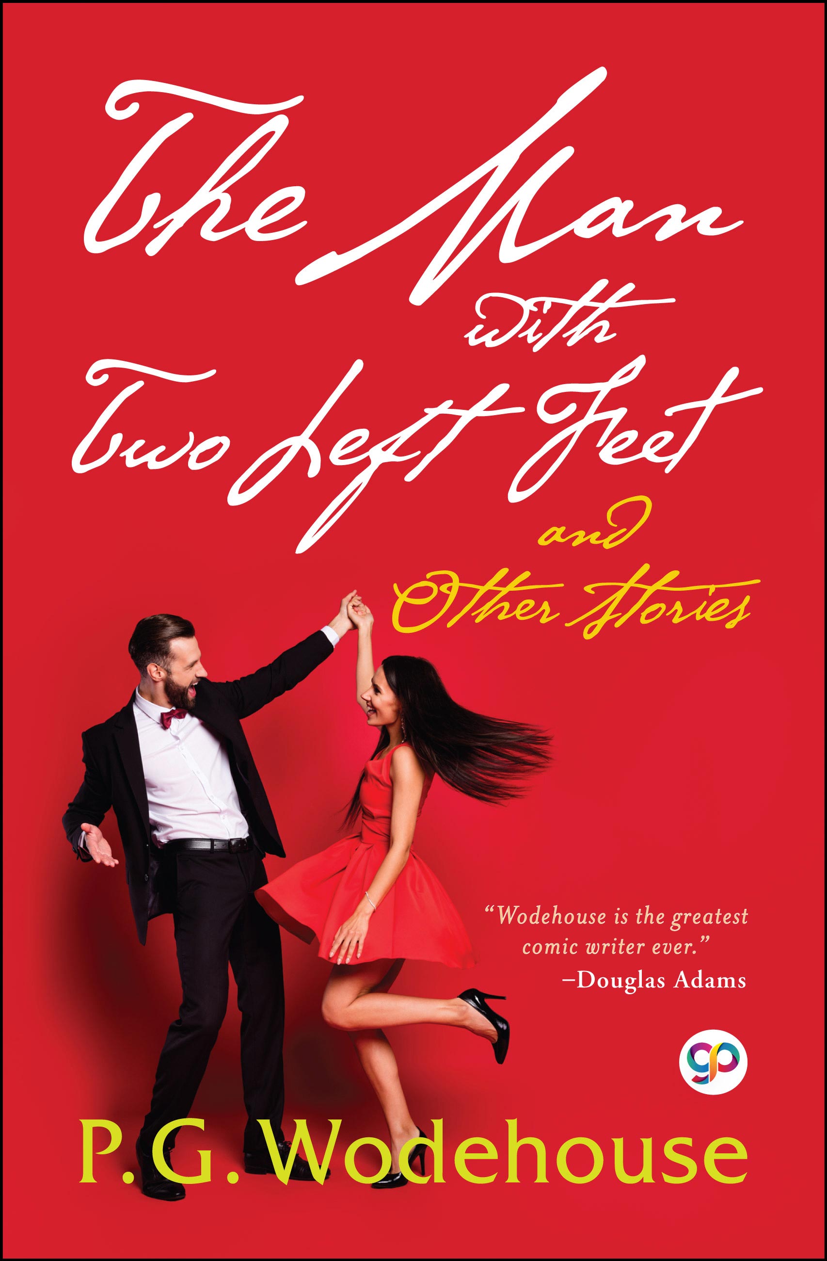 The Man With Two Left Feet and Other Stories (eBook)