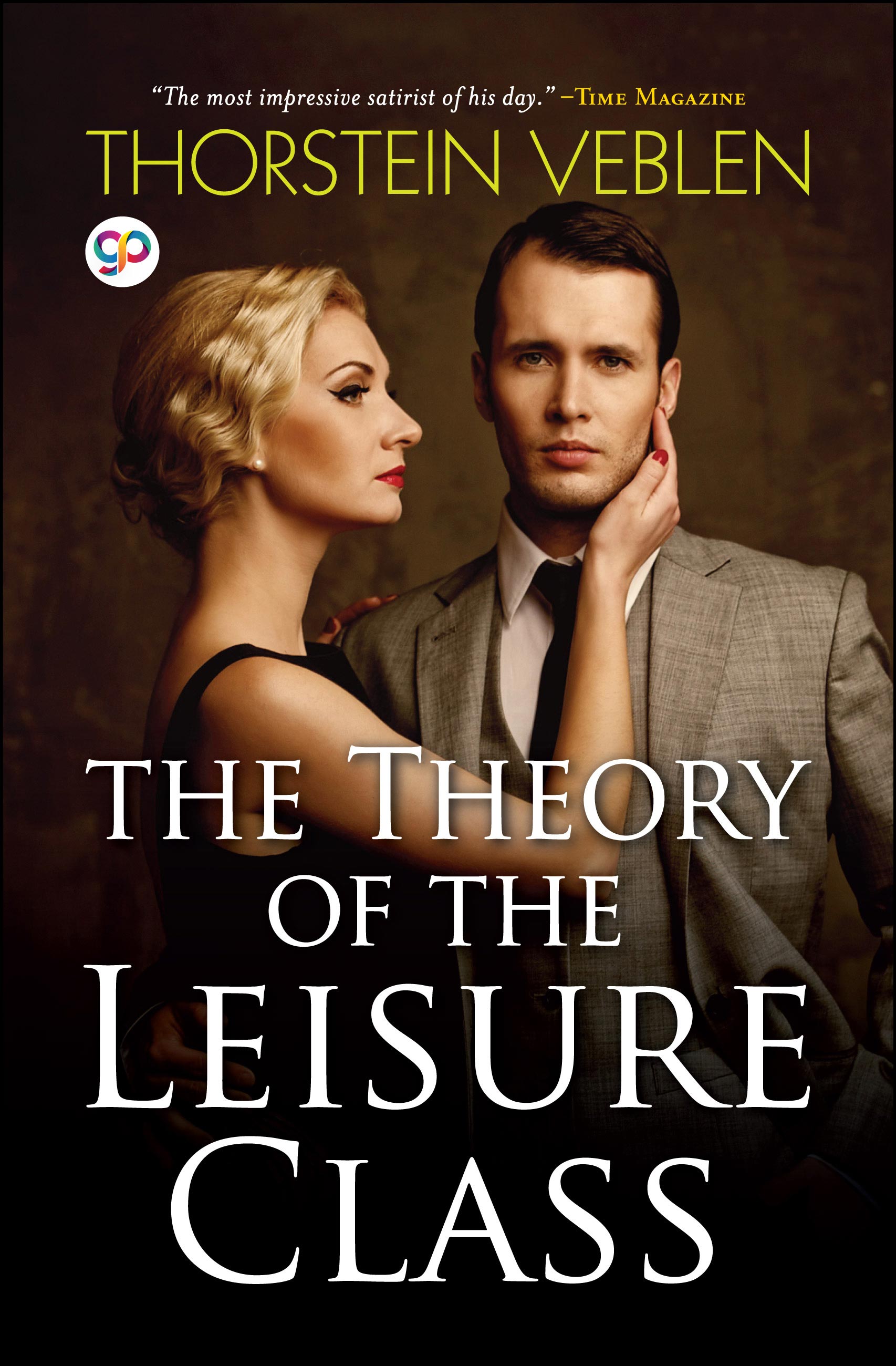 The Theory of the Leisure Class (eBook)