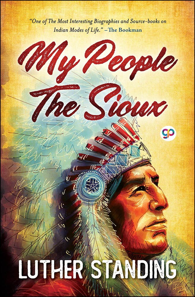 My People the Sioux (eBook)