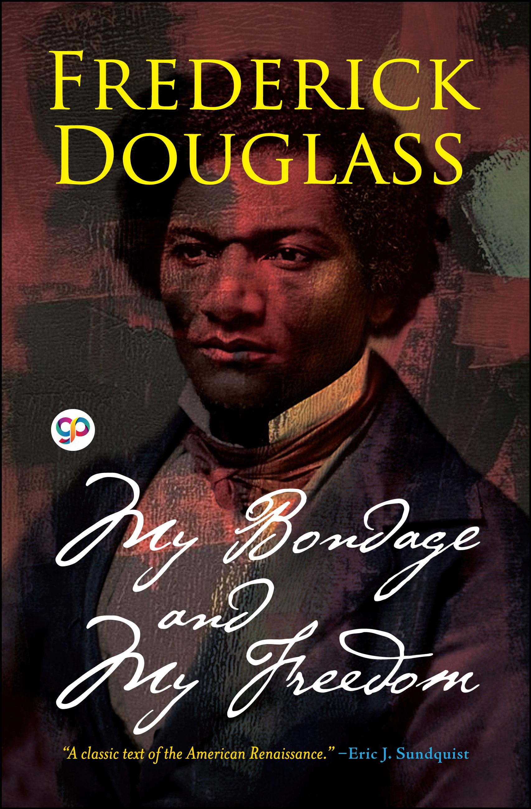 My Bondage and My Freedom (eBook)