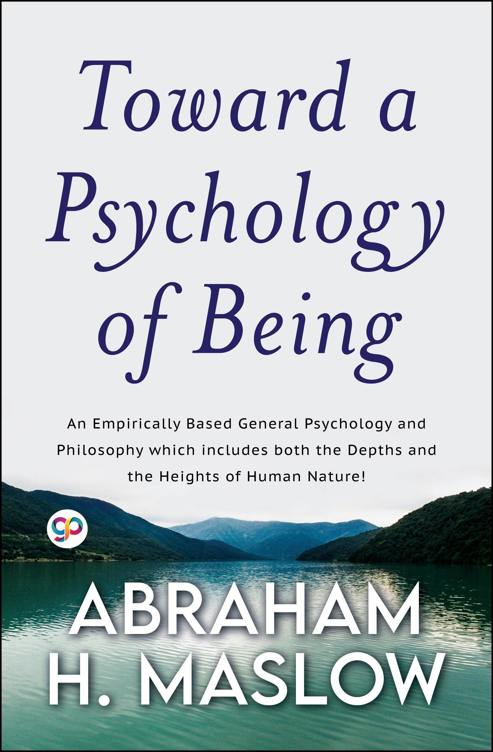 Toward a Psychology of Being (eBook)