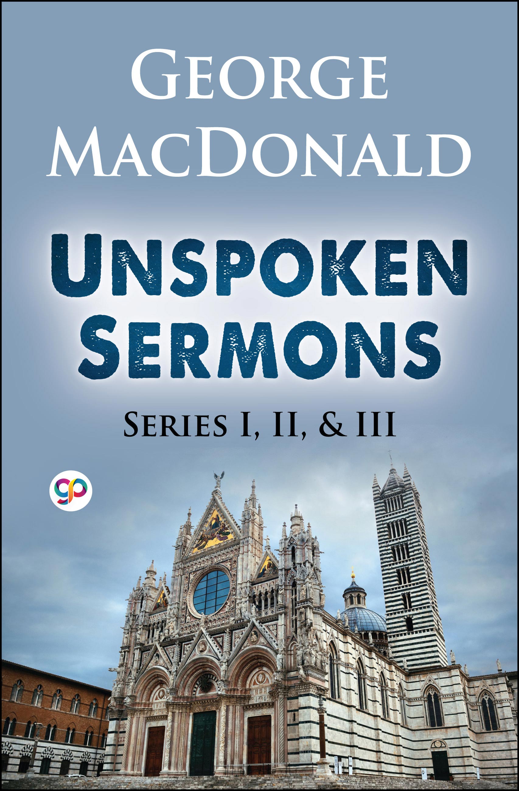 Unspoken Sermons Series I, II, and III (eBook)