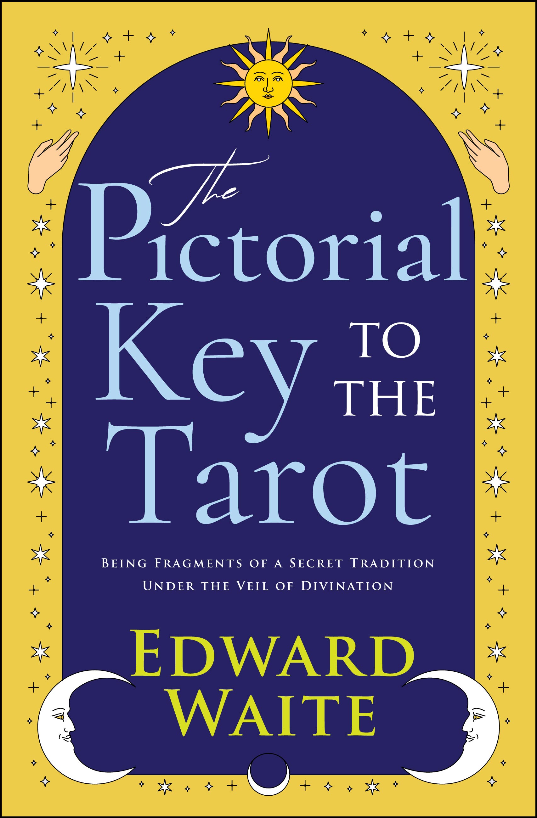 The Pictorial Key to the Tarot (eBook)