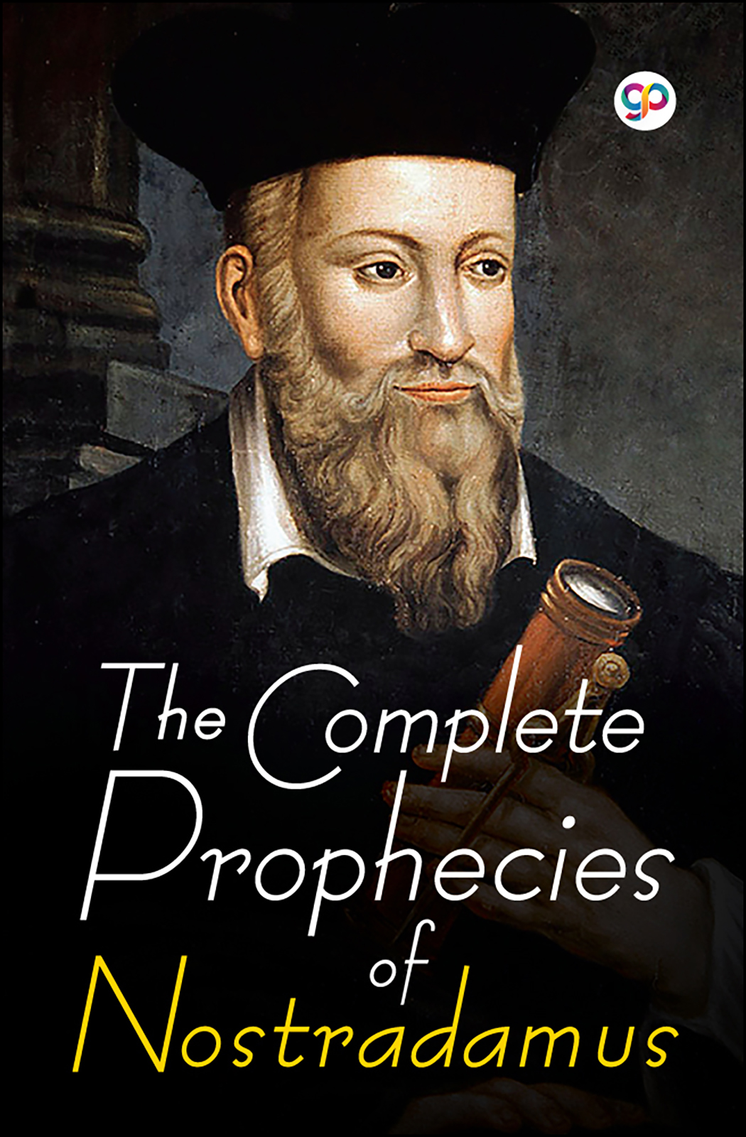 The Complete Prophecies of Nostradamus (Paperback)