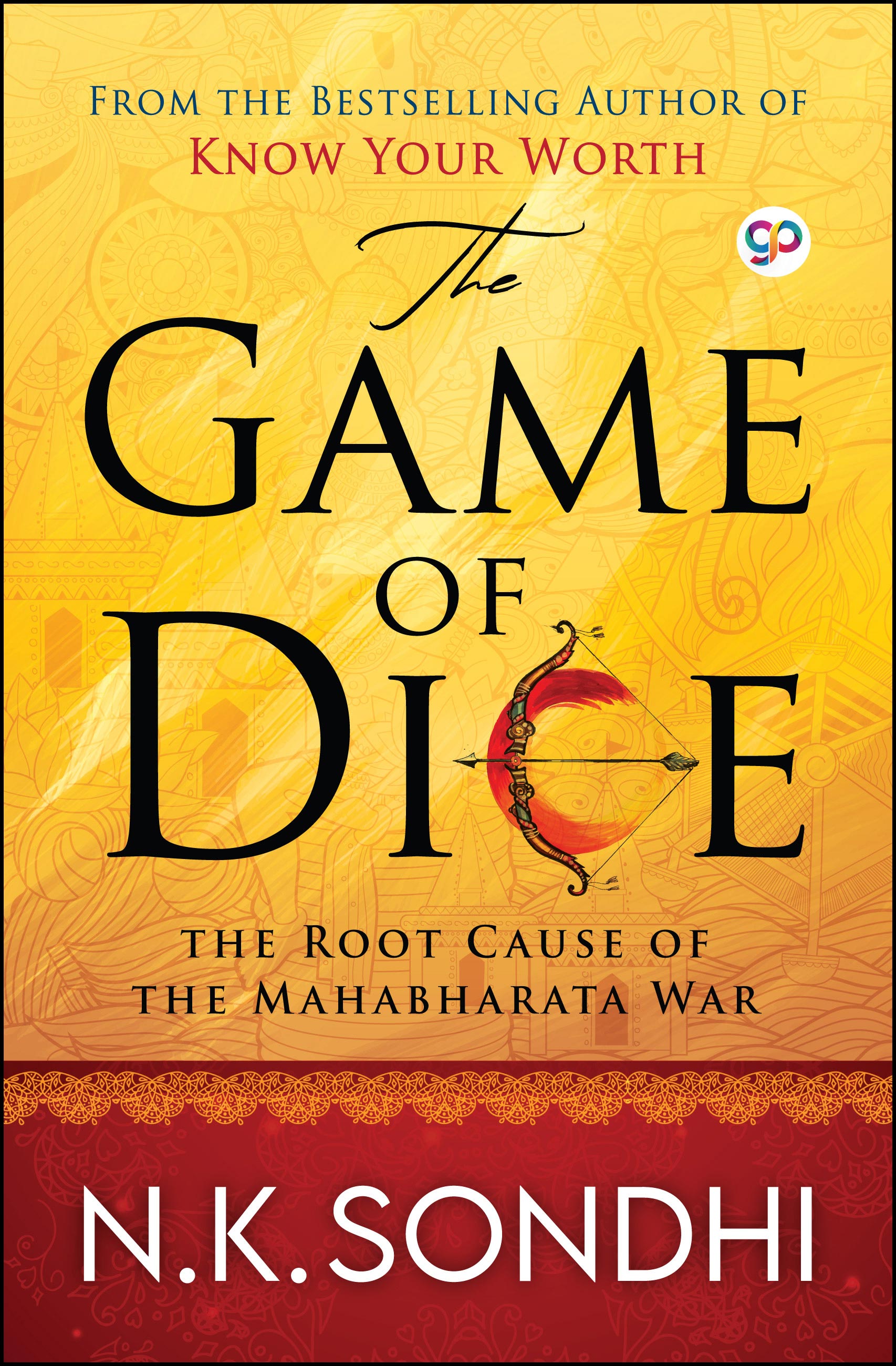 The Game of Dice : The Root Cause of the Mahabharata War (eBook)