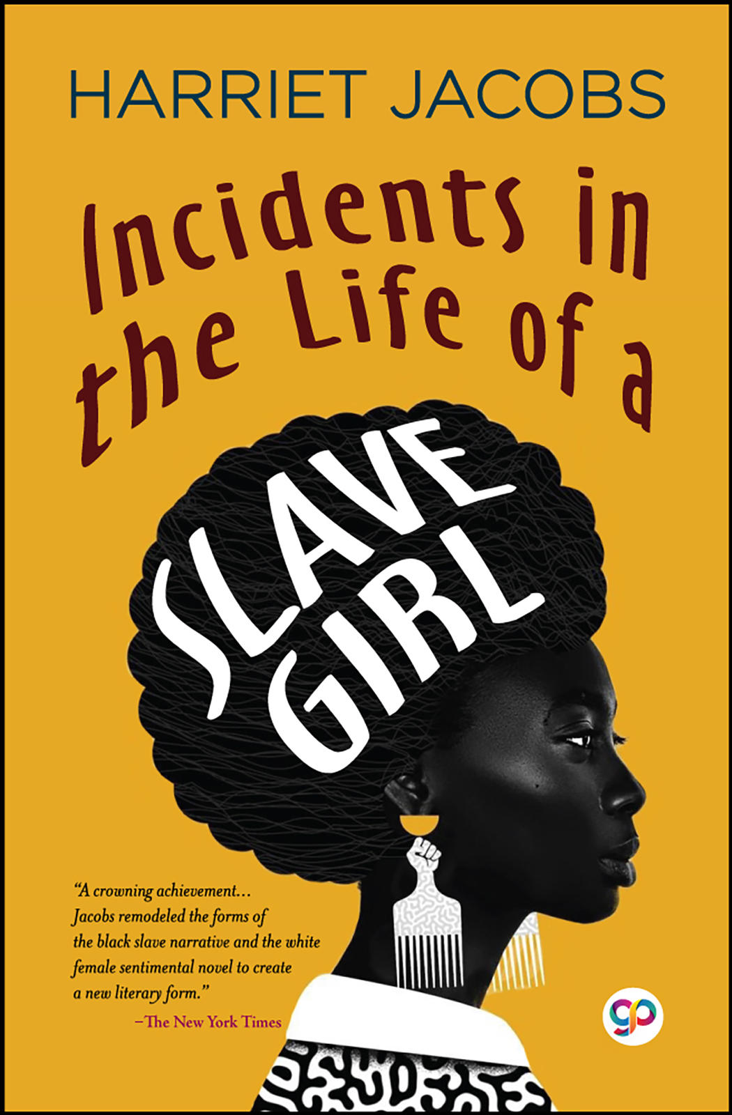 Incidents in the Life of a Slave Girl (Paperback)
