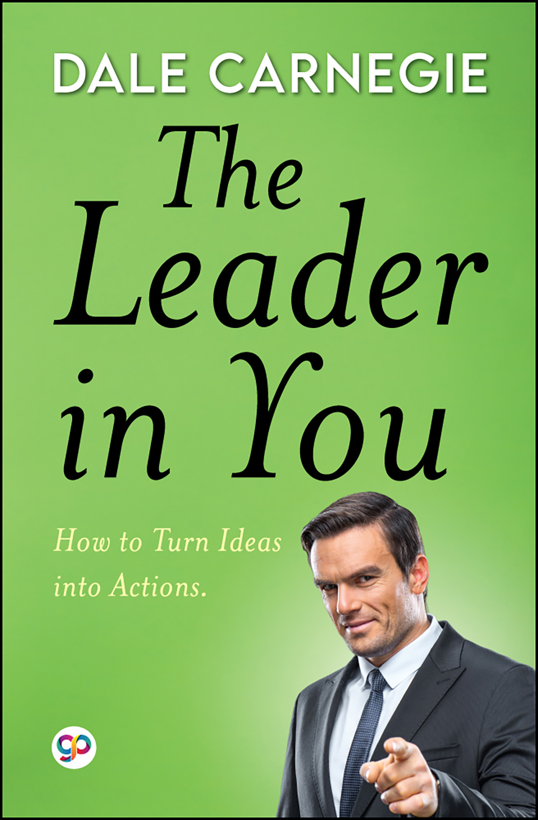 The Leader in You (Paperback)