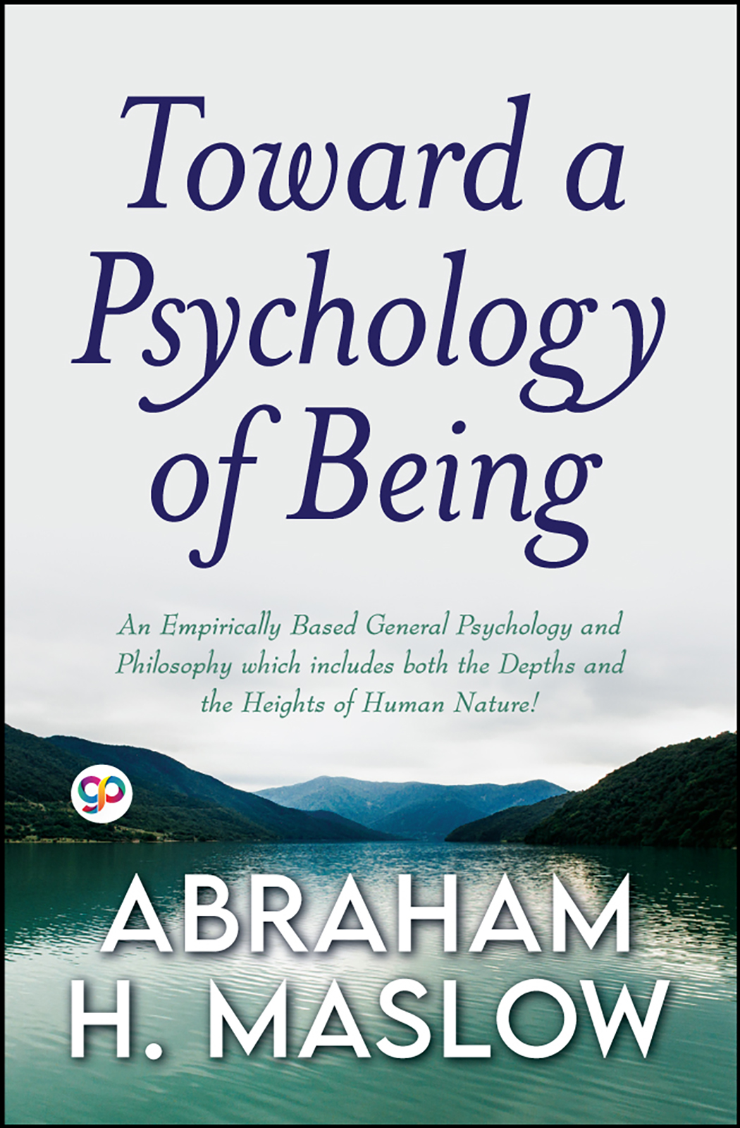 Toward a Psychology of Being (Paperback)