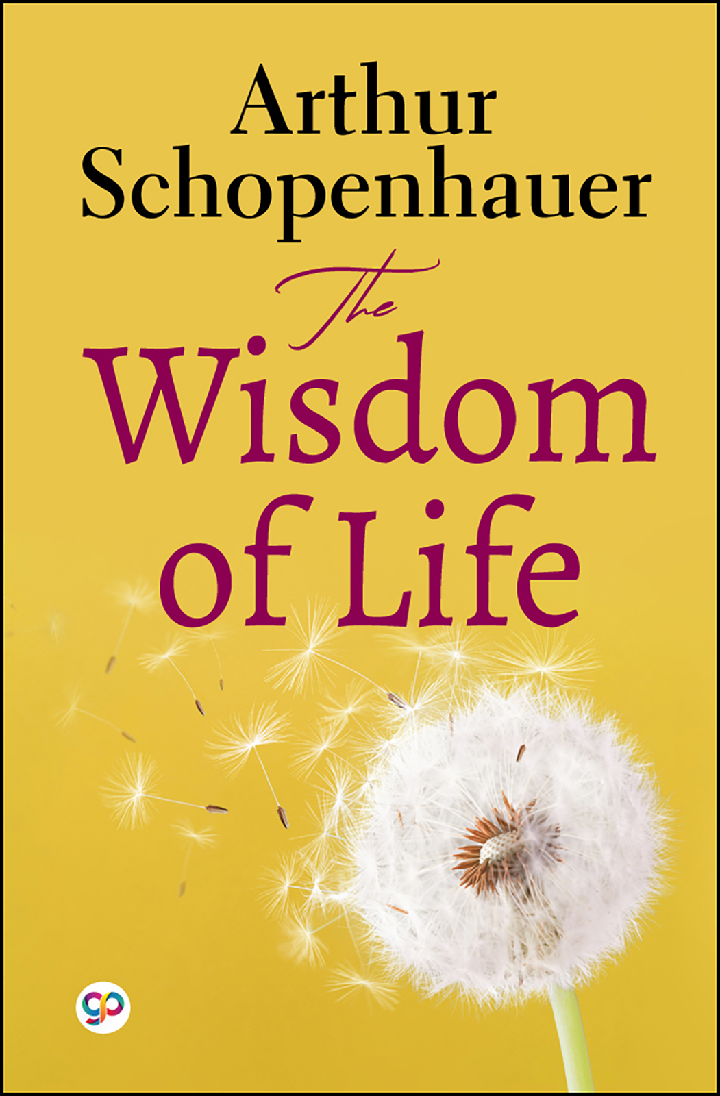The Wisdom of Life (Hardcover)