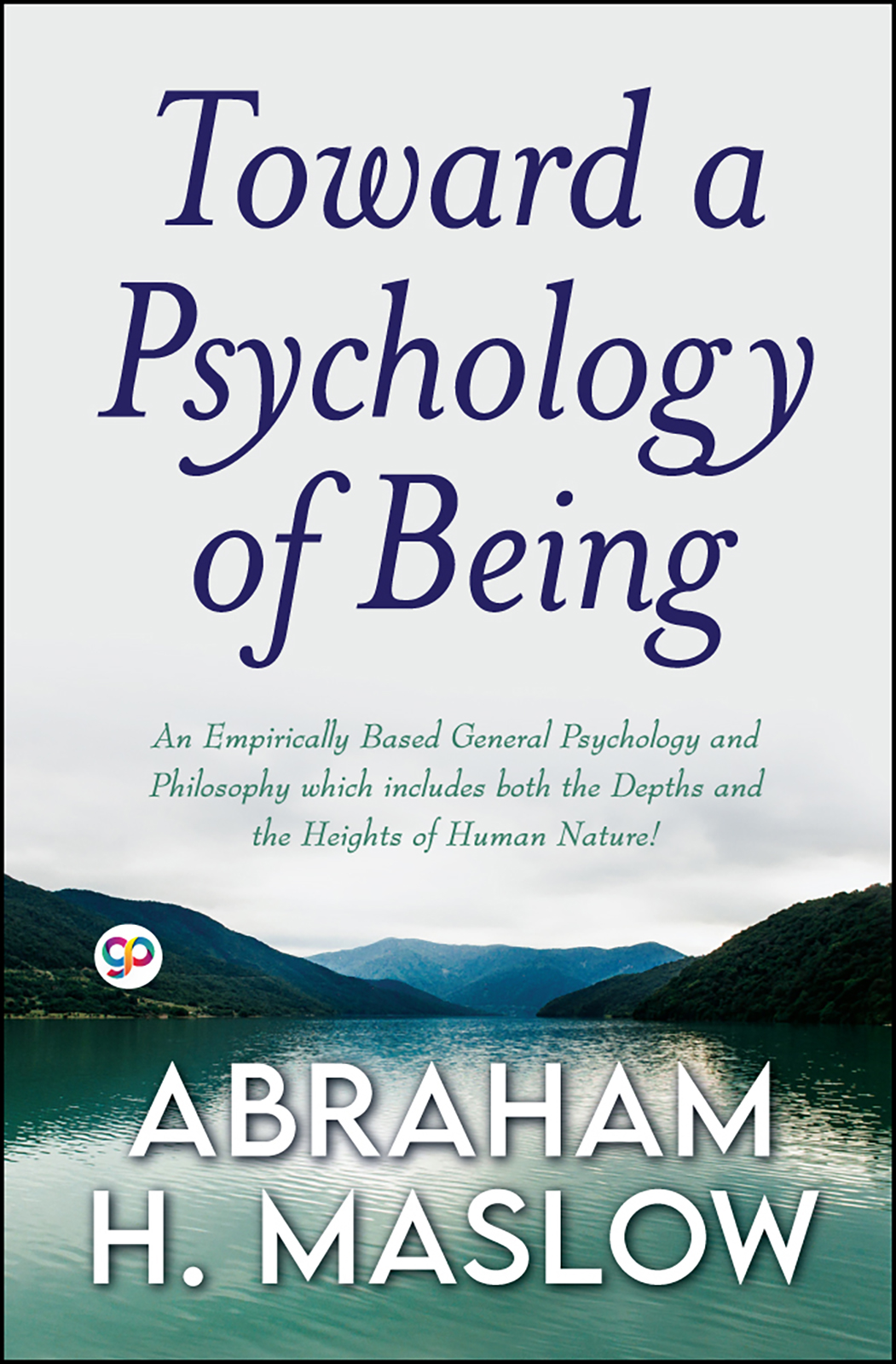 Toward a Psychology of Being (Hardcover)