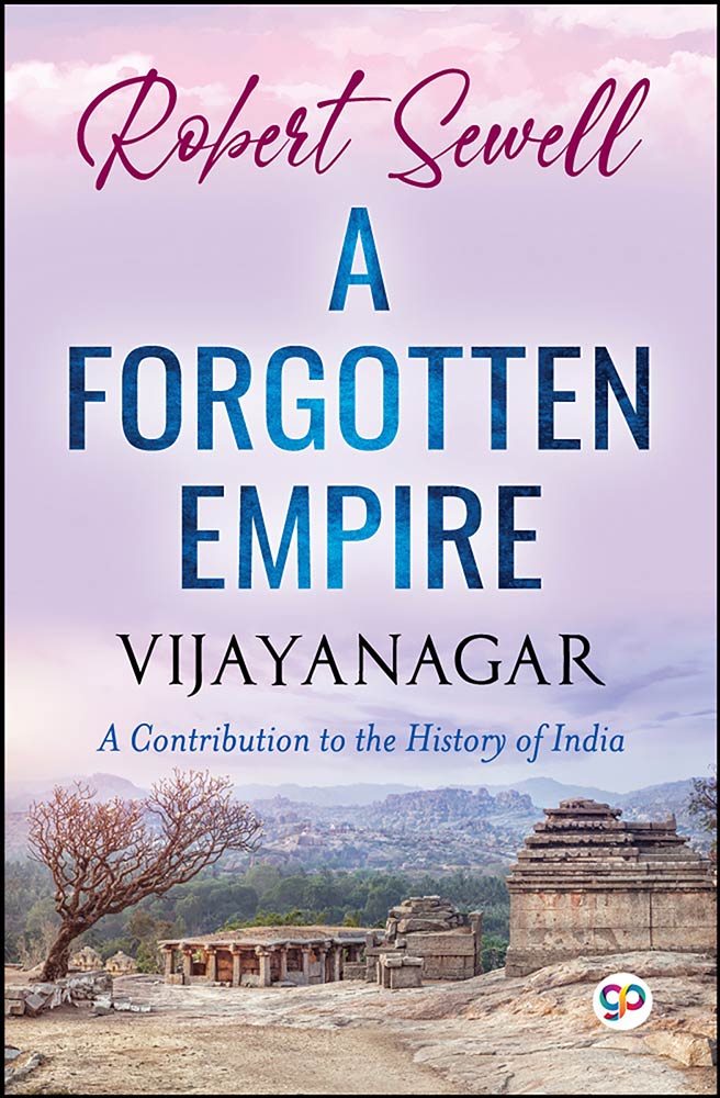 A Forgotten Empire: Vijayanagar (Paperback)
