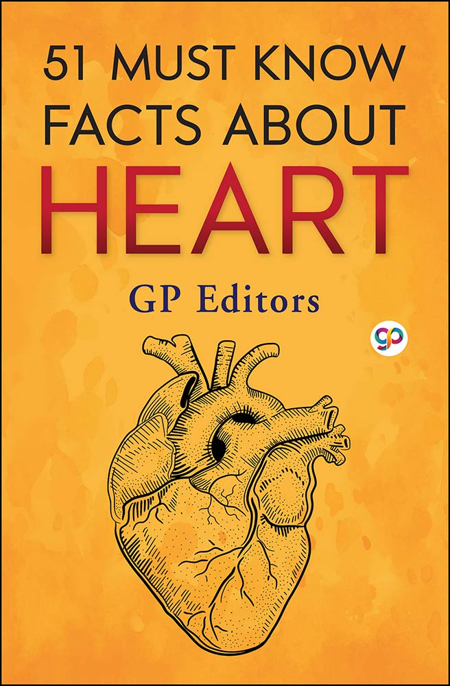 51 Must Know Facts About Heart (Hardcover)