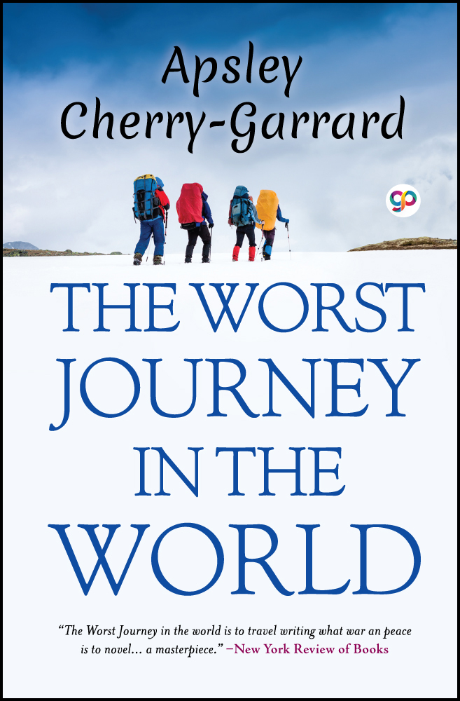 The Worst Journey in the World (Hardcover)