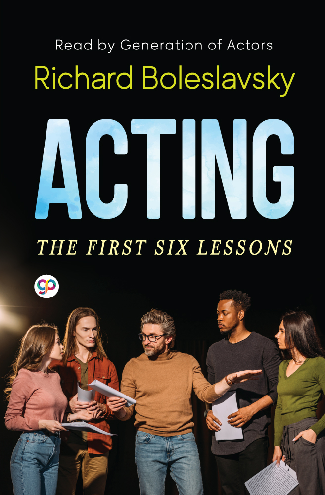 Acting: The First Six Lessons (Hardcover)