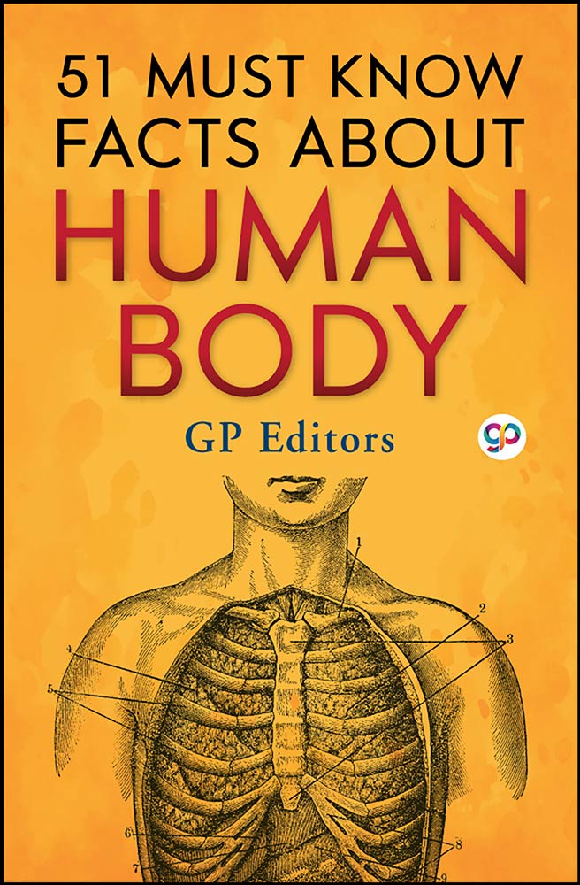 51 Must Know Facts About Human Body (Hardcover)