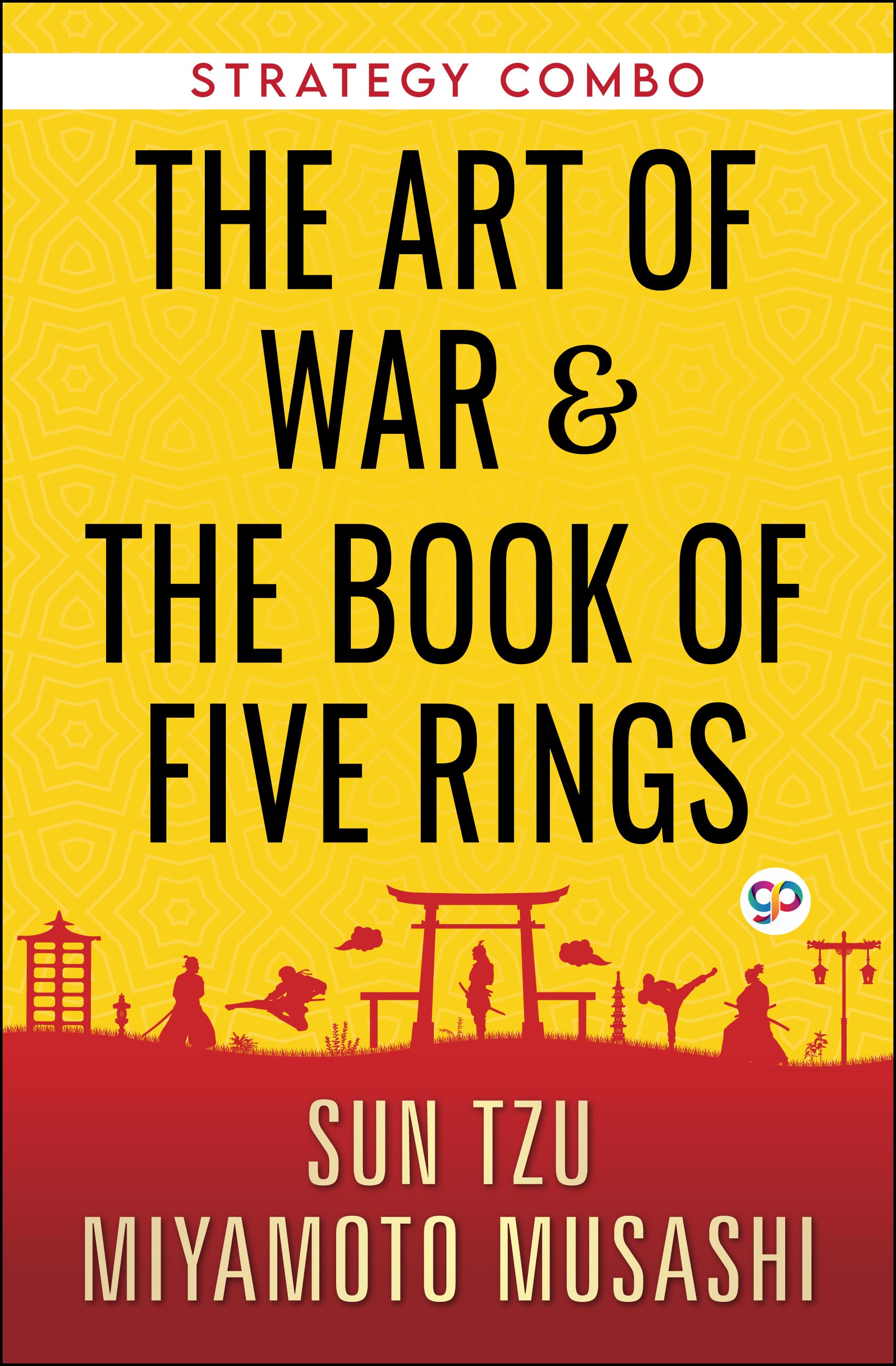 Strategy Combo: The Art of War + The Book of Five Rings (eBook)