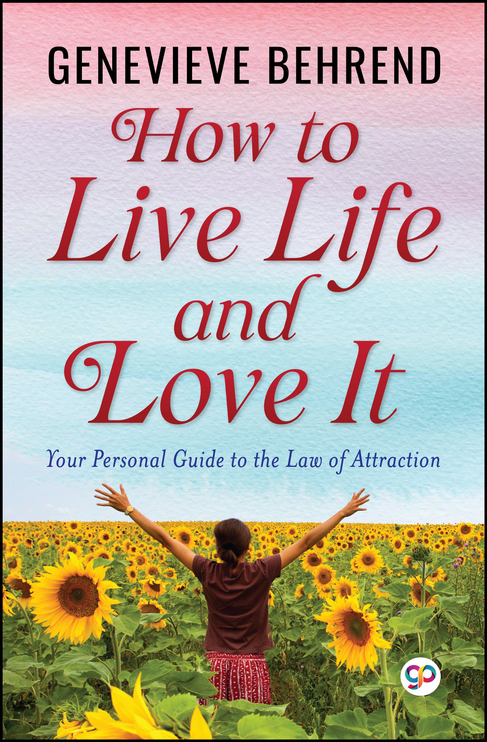 How to Live Life and Love it (eBook)