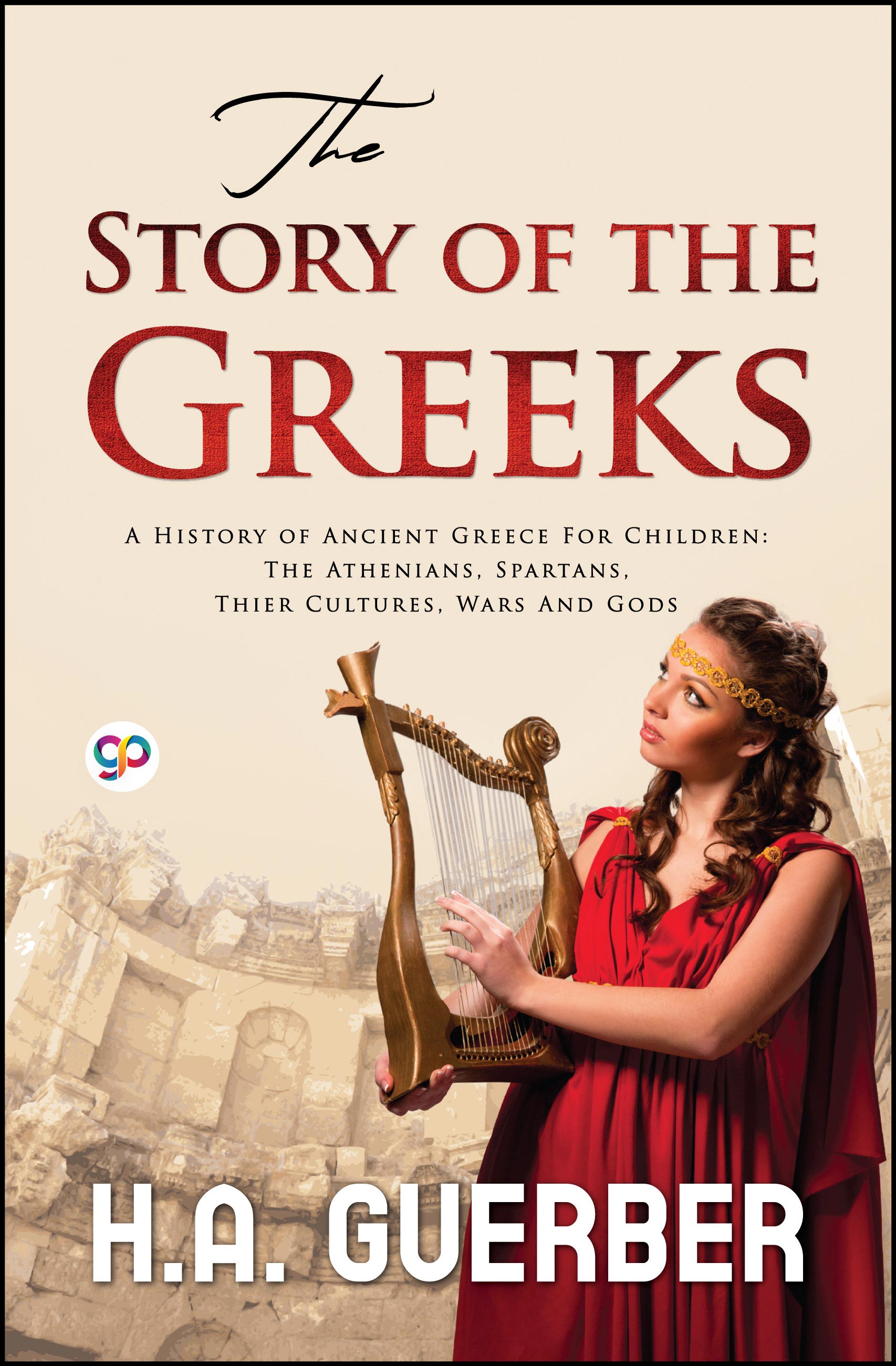 The Story of the Greeks (eBook)