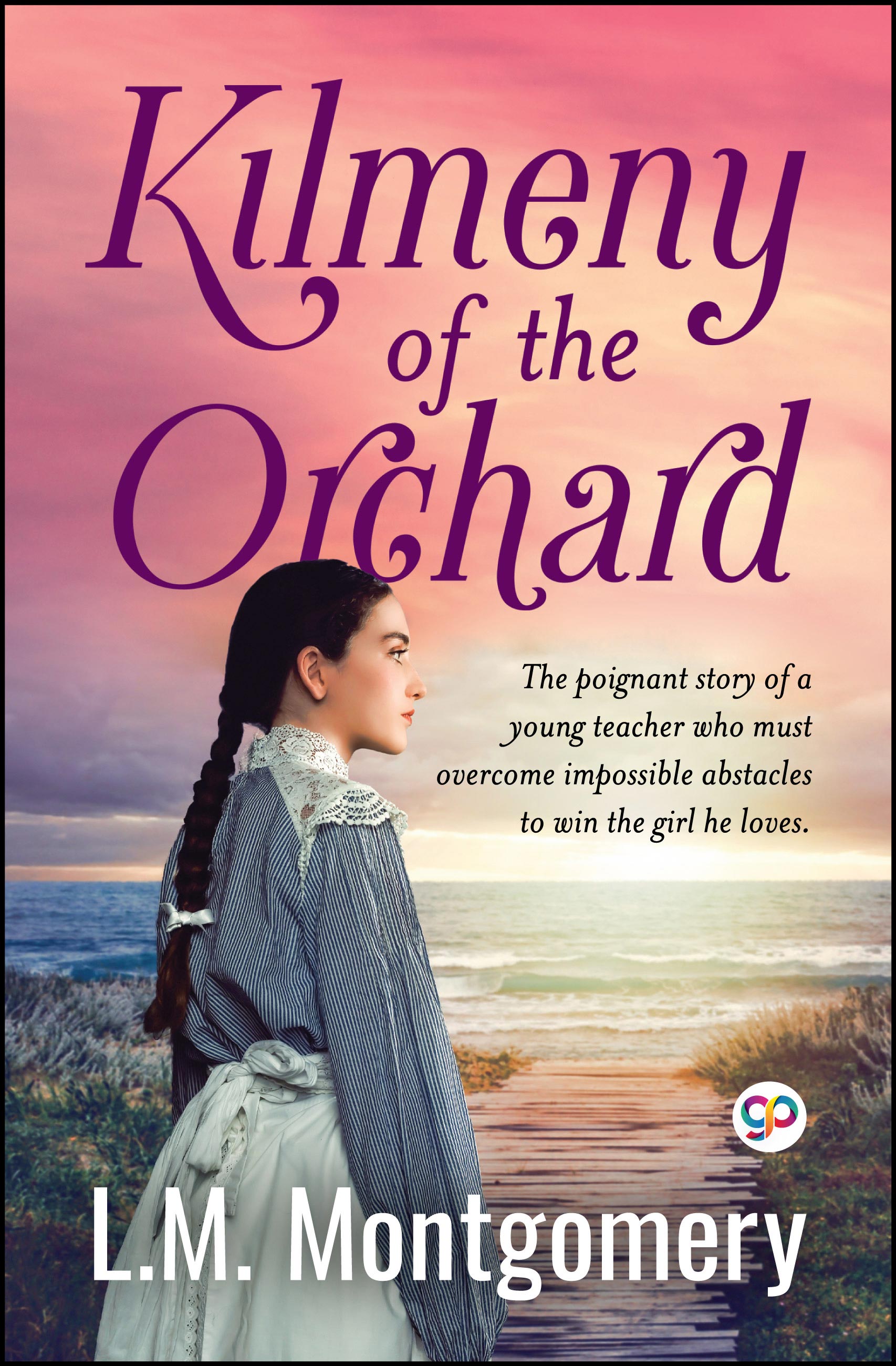 Kilmeny of the Orchard (eBook)