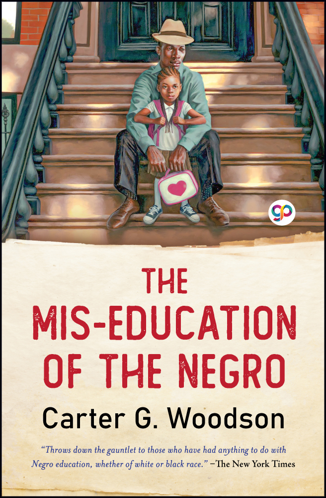 The Mis-Education of the Negro (Paperback)