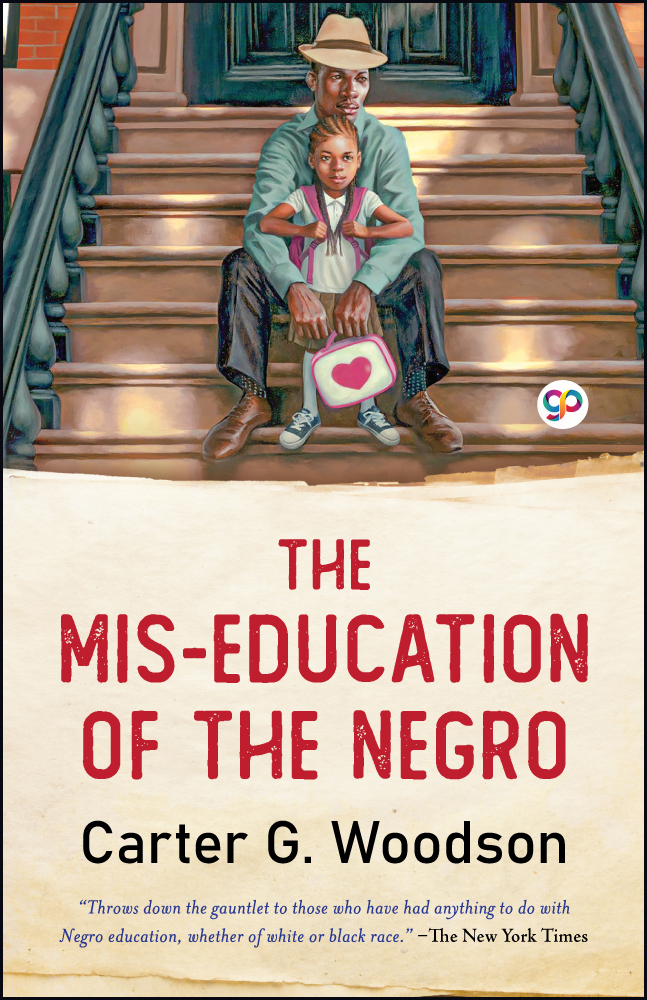 The Mis-Education of the Negro (Hardcover)