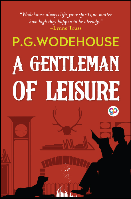 A Gentleman of Leisure (eBook)