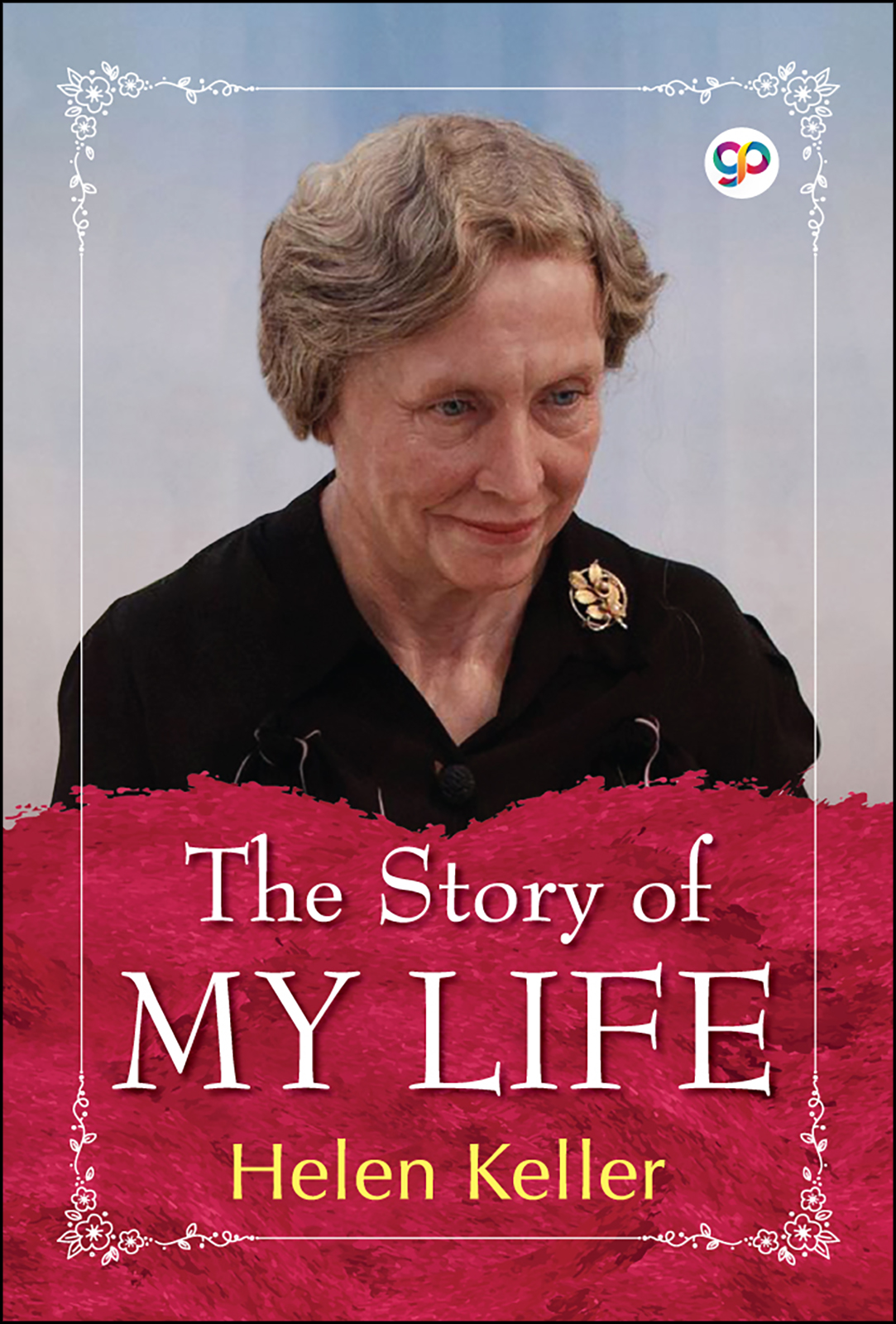 The Story of My Life (Paperback)