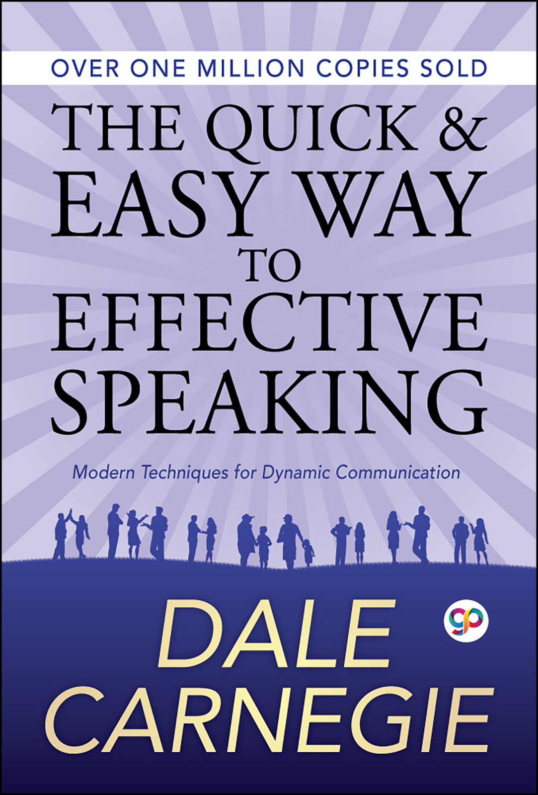 The Quick and Easy Way to Effective Speaking (Paperback)