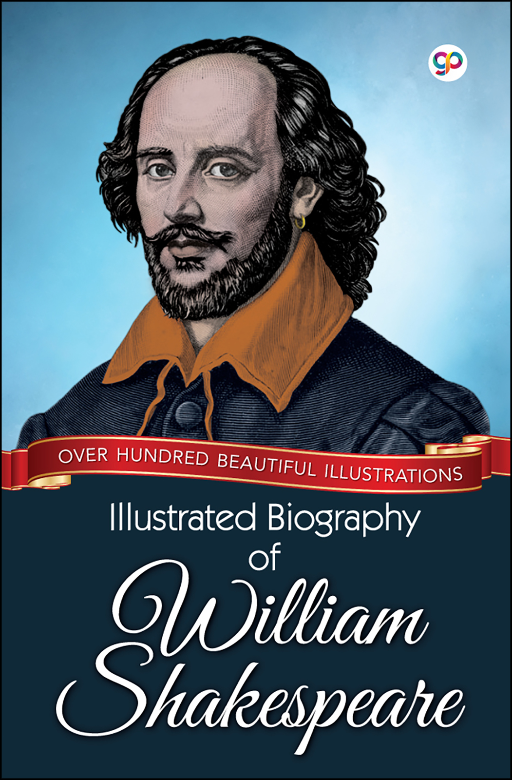 Illustrated Biography of William Shakespeare (Hardcover)