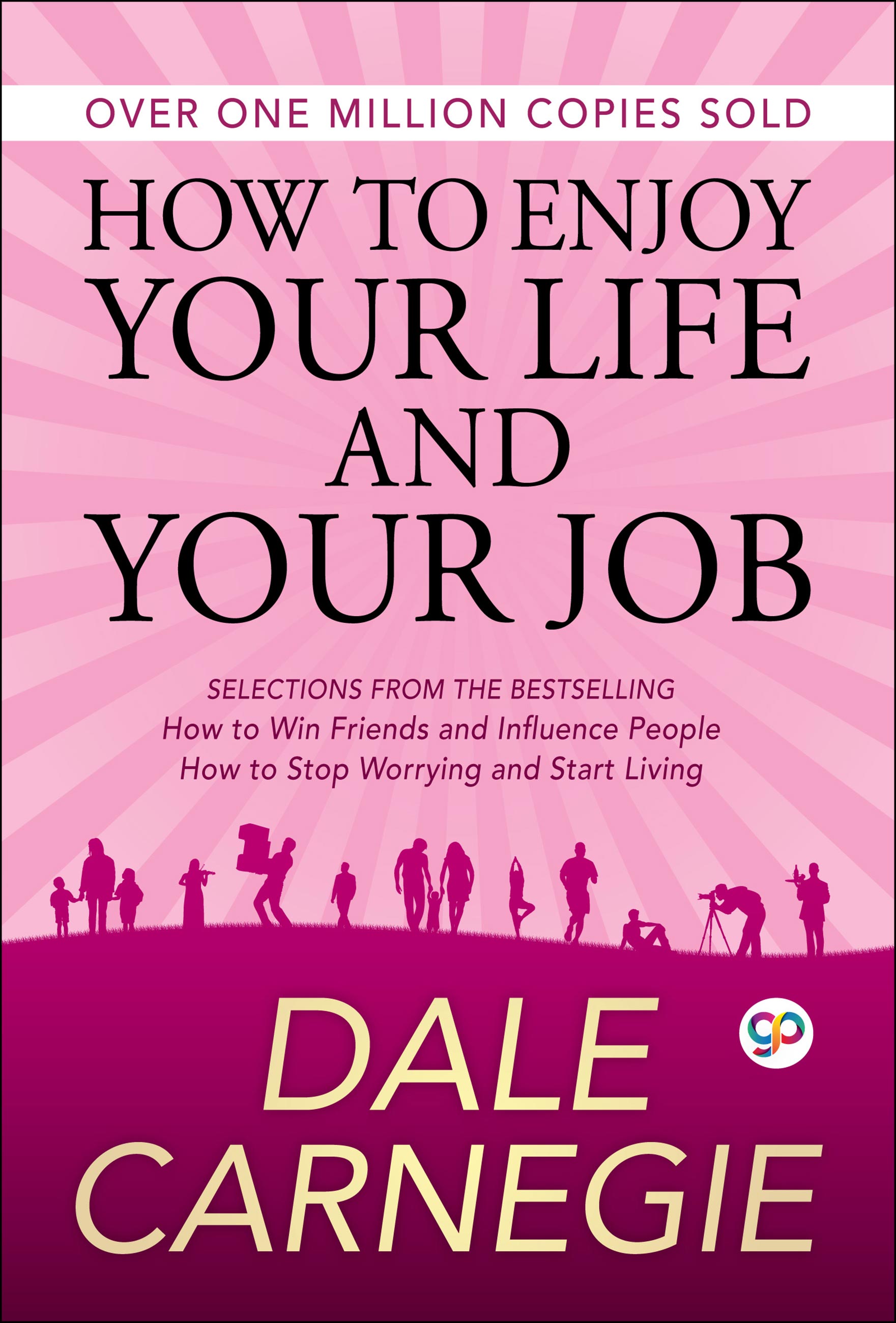 How to Enjoy Your Life and Your Job (eBook)