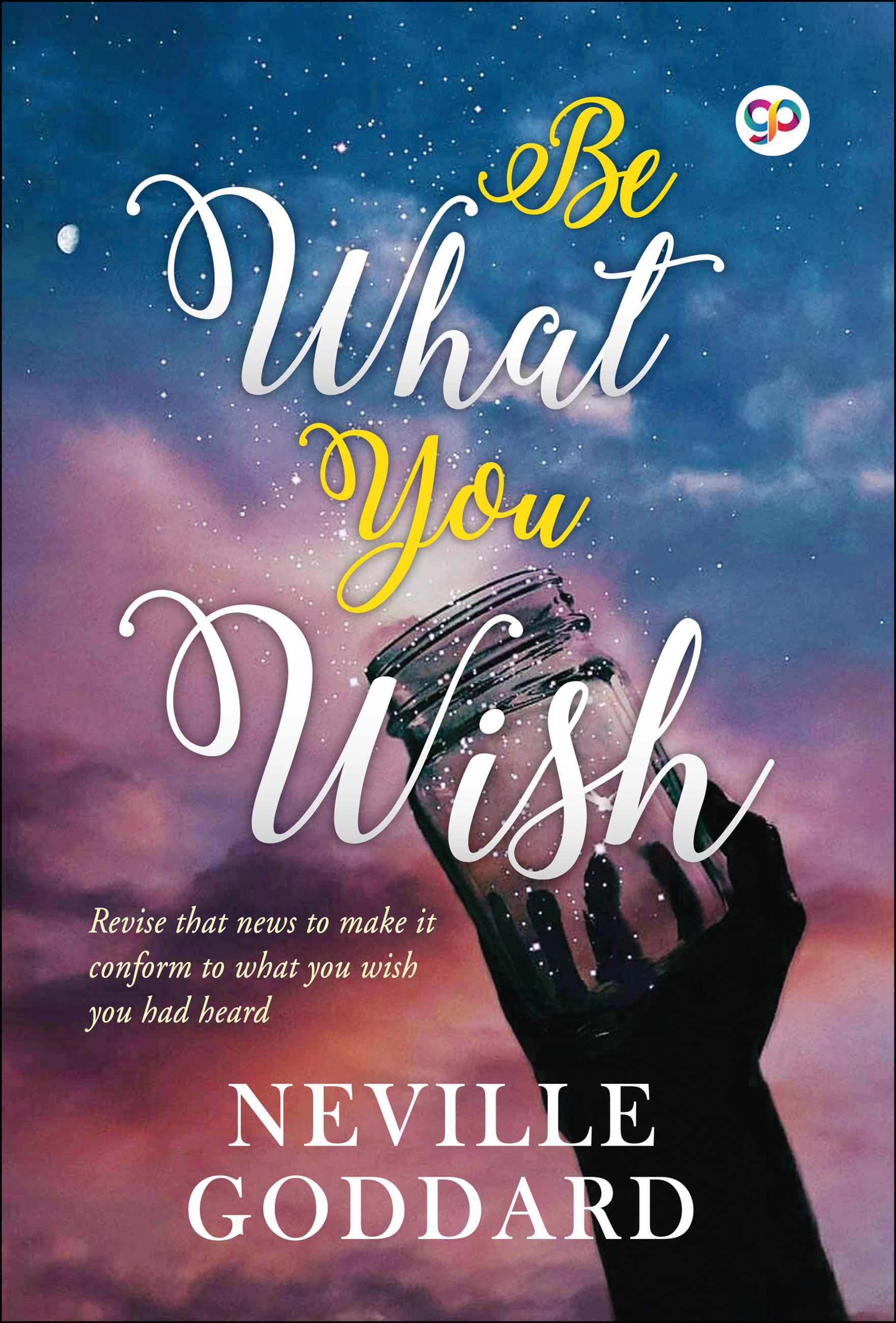 Be What You Wish (eBook)