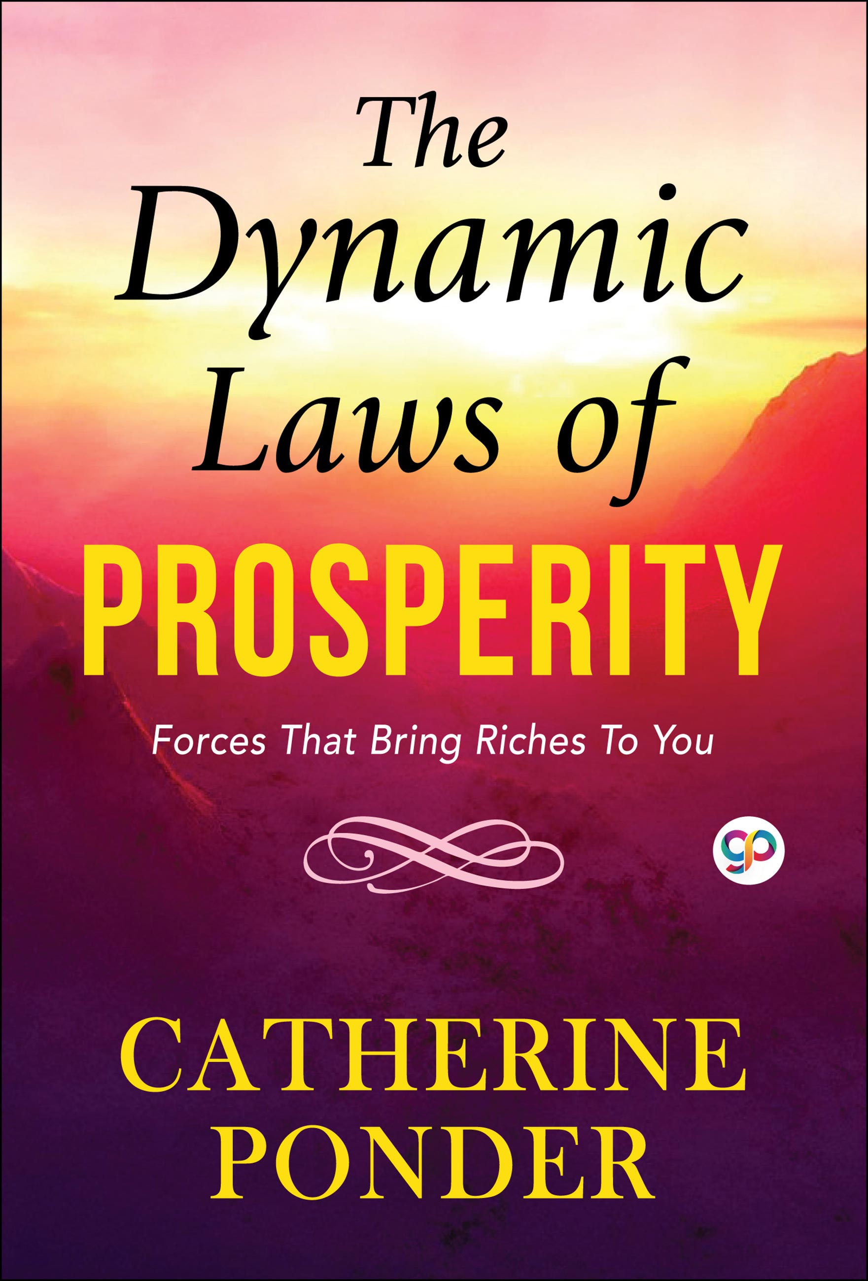The Dynamic Laws of Prosperity (eBook)