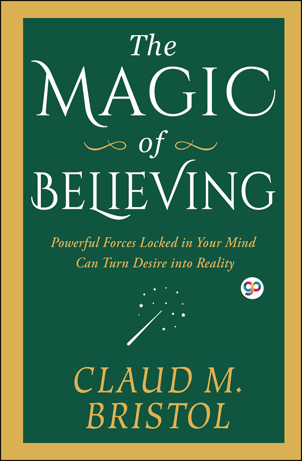 The Magic of Believing (Hardcover)