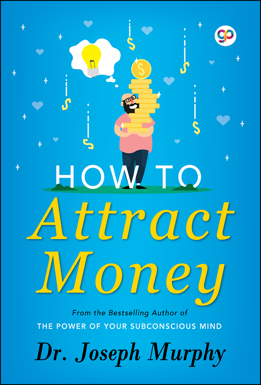 How to Attract Money (Paperback)