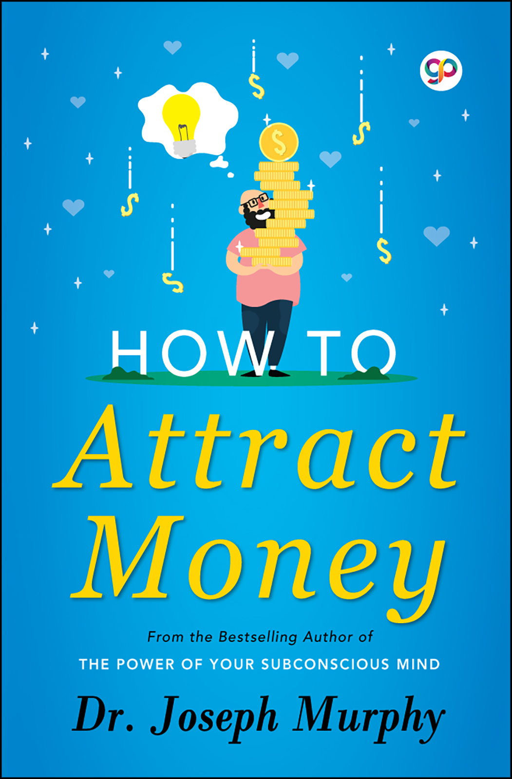 How to Attract Money (Hardcover)