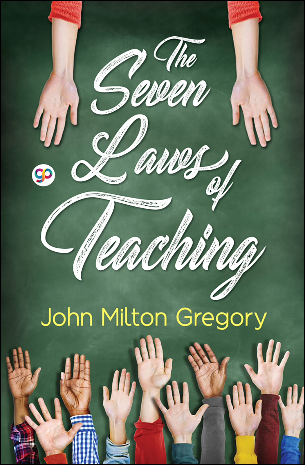 The Seven Laws of Teaching (Hardcover)
