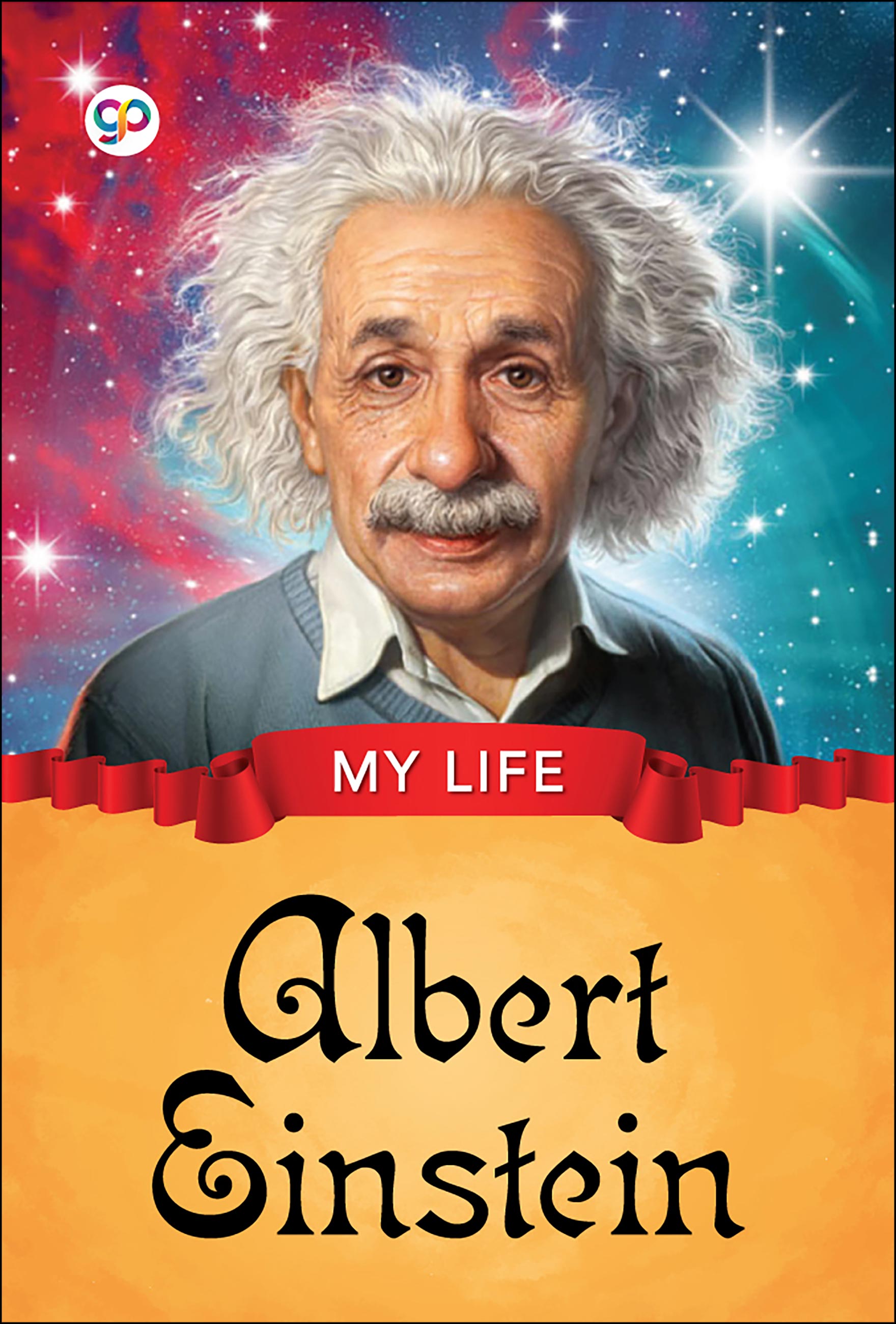 My Life : Albert Einstein (eBook)