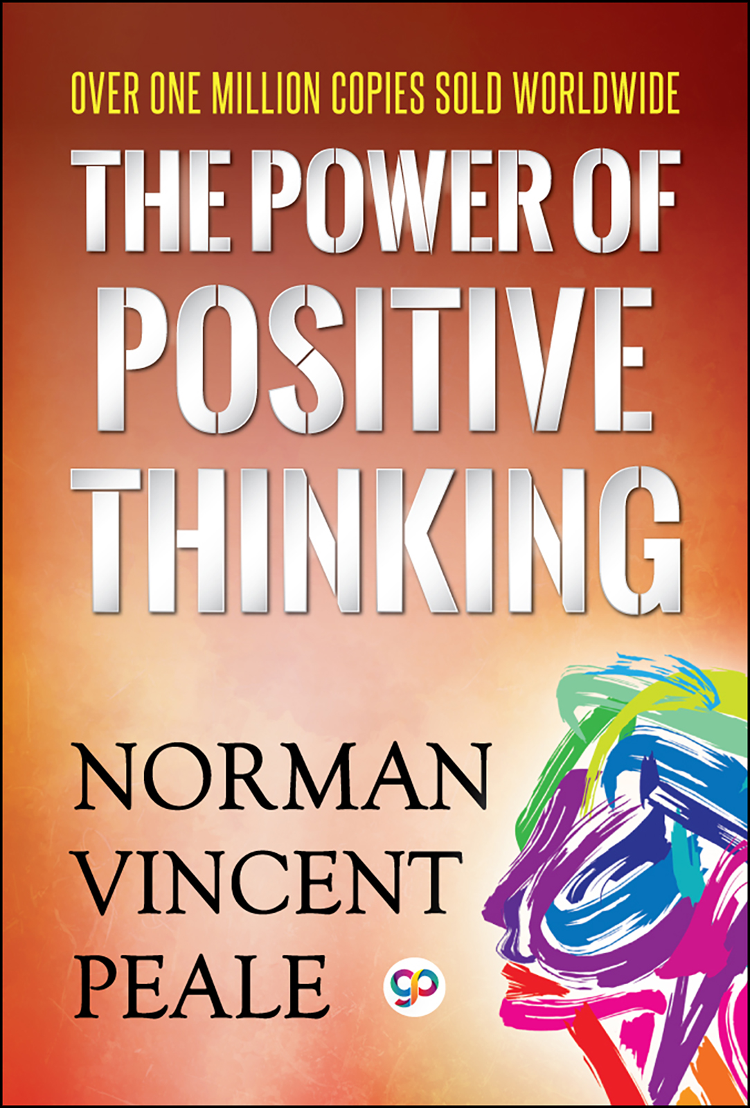 The Power of Positive Thinking (Paperback)
