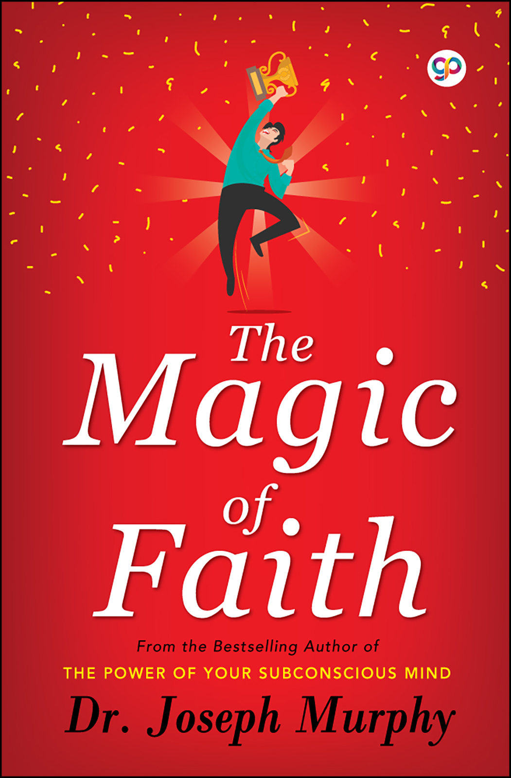 The Magic of Faith (Hardcover)