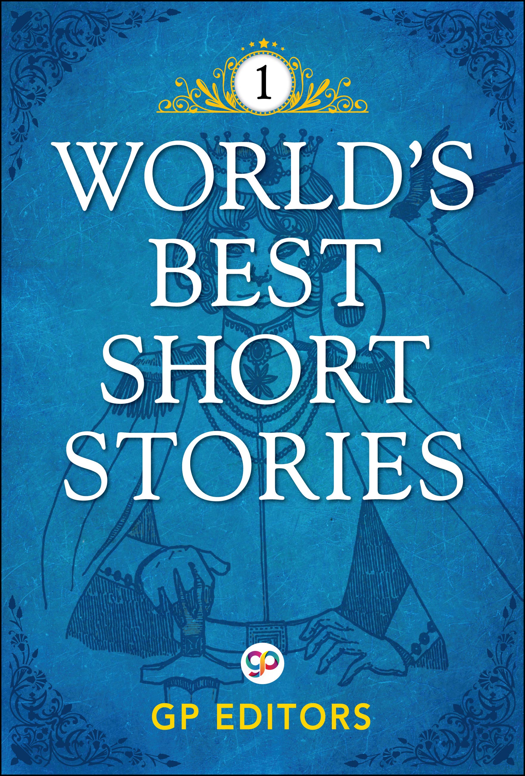 World's Best Short Stories: Volume 1 (eBook)