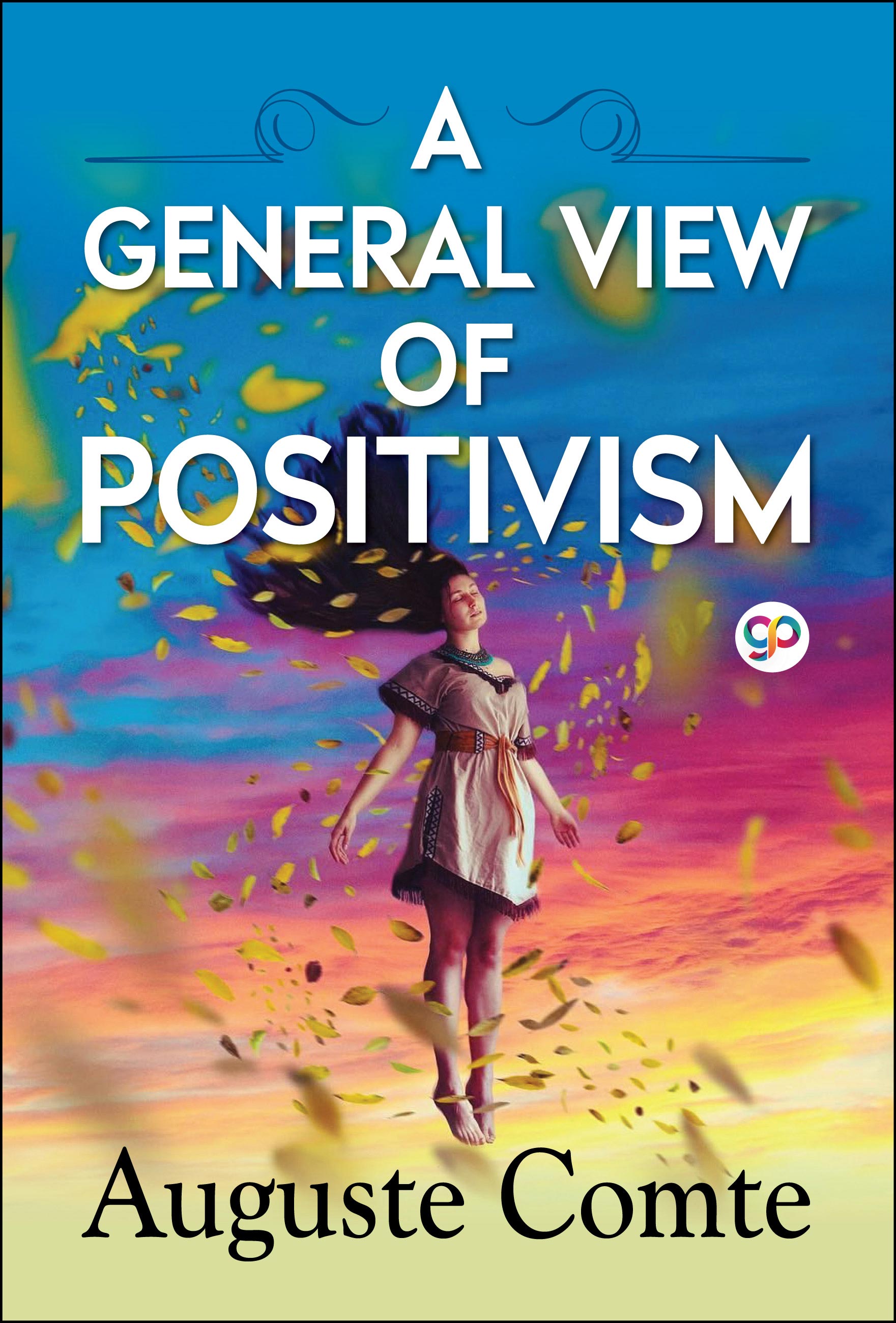 A General View of Positivism (eBook)