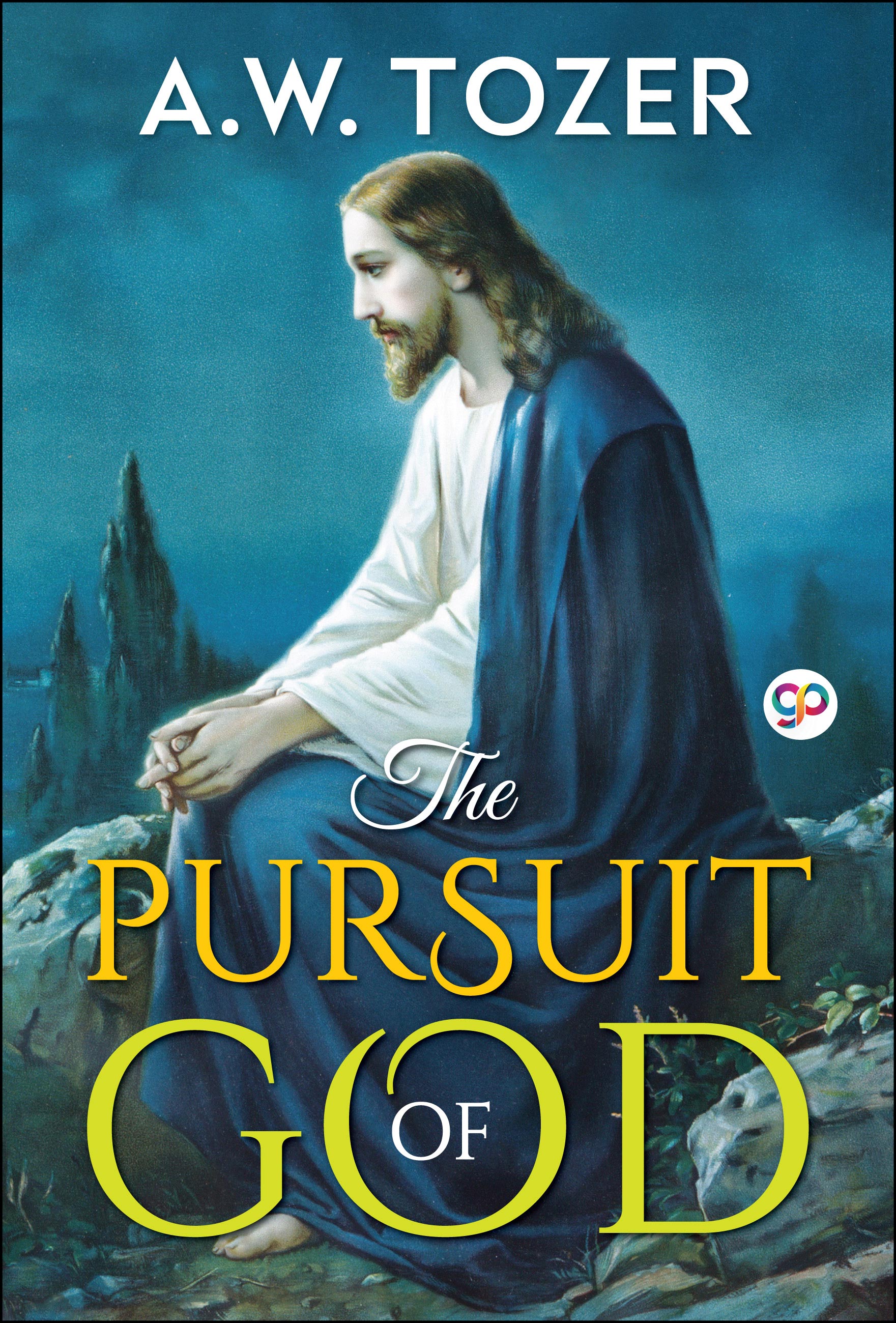 The Pursuit of God (eBook)